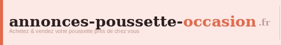 Annonces Poussette d'Occasion